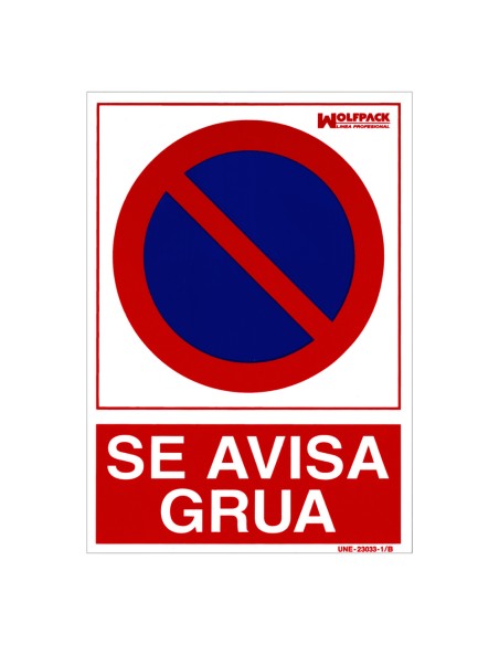 Cartel Prohibido Aparcar Llamamos Grua 30x21
