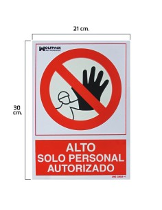 Cartel Alto Acceso Solo Personal Autorizado 30x21