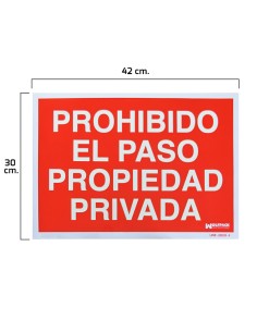 Cartel Prohibido El Paso Propiedad Privada 30x42