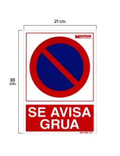 Cartel Prohibido Aparcar Llamamos Grua 30x21 2