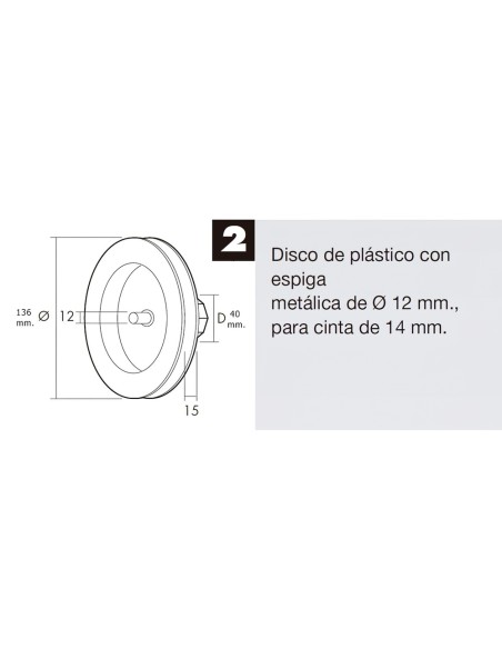Disco Persiana Plastico Espiga Metalica 136x40 mm. Cinta 14 mm.